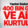 Yapılan baskınla 400 bin genç ve aile kurtuldu Yapılan baskınla 400 bin genç ve aile kurtuldu