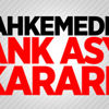 Mahkemeden Bank Asya kararı!