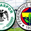F.Bahçe ile T. Konyaspor 30. maça çıkıyor