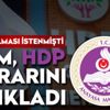 SON DAKİKA: Anayasa Mahkemesi, HDP iddianamesini iade etti