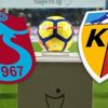 Trabzonspor Kayserispor maçı ne zaman saat kaçta? CANLI yayın bilgileri, ilk 11'ler, eksik oyuncular...