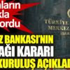 Merkez Bankası'nın alacağı kararı ünlü kuruluş açıkladı Merkez Bankası'nın alacağı kararı ünlü kuruluş açıkladı