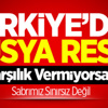 Türkiye'den Rusya Resti!
