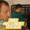 Ekmekler artık ambalajsız satılamayacak Ekmekler artık ambalajsız satılamayacak