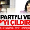 AK Parti'li Sait Yüce'nin Önerisi CHP'yi Çıldırttı