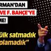 Fikret Orman ezeli rakiplerine ince bir mesaj yolladı: Mal mülk satmadık, para toplamadık