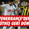 Fenerbahçe, 3 gol attığı maçta Çaykur Rizespor'u 2-1 mağlup etti