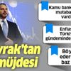 Son dakika: Hazine ve Maliye Bakanı Berat Albayrak'tan flaş enflasyon ve faiz mesajı Son dakika: Hazine ve Maliye Bakanı Berat Albayrak'tan flaş enflasyon ve faiz mesajı