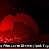Bosphorus Film Lab ın Direktörü İpek Tugay oldu