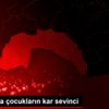 Antalya da çocukların kar sevinci Antalya da çocukların kar sevinci