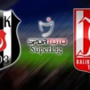 Beşiktaş'ın ilk 11'i belli oldu