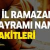 Bayram namazı saat kaçta? 2020 Diyanet Ramazan Bayramı il il namaz vakitleri açıklandı