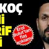 Erol Bulut'tan flaş açıklama: Ali Koç beni tarif etti