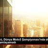 Deniz Öncü, Dünya Moto3 Şampiyonası nda düşerek yarışı ...