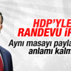 Davutoğlu HDP ile görüşmeyecek