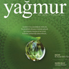 Yağmur Dergisinin 6. Hikâye Yarışması sonuçlandı Yağmur Dergisinin 6. Hikâye Yarışması sonuçlandı