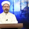 Diyanet İşleri Başkanı Ali Erbaş: Camiler 12 Haziran ... Diyanet İşleri Başkanı Ali Erbaş: Camiler 12 Haziran ...