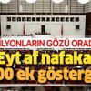 Milyonların gözü orada! EYT, af, ek gösterge, nafaka ve taşeron işçi... Meclis'ten geçti mi?
