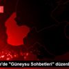 Osmaniye de "Güneysu Sohbetleri" düzenlendi