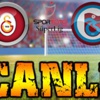 GS-TRABZON CANLI İZLE şifresiz G.saray Trazon maçı İZLE