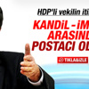 HDP'li Altan Tan'dan 'postacı' itirafı HDP'li Altan Tan'dan 'postacı' itirafı