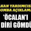 'Öcalan'ı diri diri gömdüler'
