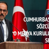 Cumhurbaşkanlığı sözcüsü soruları yanıtlıyor / CANLI Cumhurbaşkanlığı sözcüsü soruları yanıtlıyor / CANLI