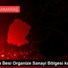 Elbistan a Besi Organize Sanayi Bölgesi kuruluyor Elbistan a Besi Organize Sanayi Bölgesi kuruluyor