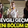 Sevgili Geçmiş yeni bölüm izle | Sevgili Geçmiş 3. bölüm İzle | Sevgili Geçmiş konusu, oyuncuları | Sevgili Geçmiş izle | Sevgili Geçmiş yeni fragman Sevgili Geçmiş yeni bölüm izle | Sevgili Geçmiş 3. bölüm İzle | Sevgili Geçmiş konusu, oyuncuları | Sevgili Geçmiş izle | Sevgili Geçmiş yeni fragman