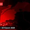 GÜNDEM / 20 Kasım 2020