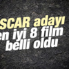 2015 Oscar adayları açıklandı