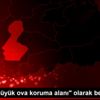 25 ova "büyük ova koruma alanı" olarak belirlendi 25 ova "büyük ova koruma alanı" olarak belirlendi