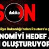 Son dakika... Hazine ve Maliye Bakanlığı'ndan Reuters'a tepki Son dakika... Hazine ve Maliye Bakanlığı'ndan Reuters'a tepki