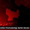 Kara Kuvvetleri Komutanlığı darbe davası