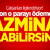 Dikkat! Ödenmezse tazminat alabilirsiniz