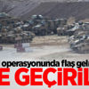 İdlib operasyonunda flaş gelişme!