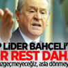 'Asla vazgeçmeyeceğiz, asla dönmeyeceğiz'