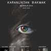Karanlıktan Bakmak konseri Karanlıktan Bakmak konseri