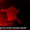 Çeşme, Ege nin turizm merkezi olacak Çeşme, Ege nin turizm merkezi olacak