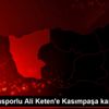 Menemensporlu Ali Keten e Kasımpaşa kancası