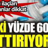  Riski yüzde 60 arttırıyor. Bu ilaçları kullananlar dikkat Riski yüzde 60 arttırıyor. Bu ilaçları kullananlar dikkat