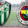 Fenerbahçe Bursaspor maçı SKOR kaç kaç ( FB-Bursa SKOR )