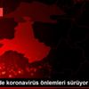 Altıeylül de koronavirüs önlemleri sürüyor