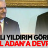Binali Yıldırım görevini Celal Adan'a devretti