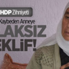 HDP'den Ahlaksız Teklif!