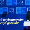 Cumhurbaşkanı Erdoğan: Direkt 5G'ye geçmeliyiz