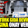 ﻿TMSF Türk Gıda Devi’nin satışına onay vermedi. 2 milyar lira değerindeki şirkete 350 milyon lira teklif edilmişti