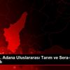 TÜYAP 13. Adana Uluslararası Tarım ve Sera-Bahçe Fuarı ... TÜYAP 13. Adana Uluslararası Tarım ve Sera-Bahçe Fuarı ...