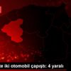 Karabük te iki otomobil çapıştı: 4 yaralı