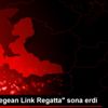"Arkas Aegean Link Regatta" sona erdi "Arkas Aegean Link Regatta" sona erdi